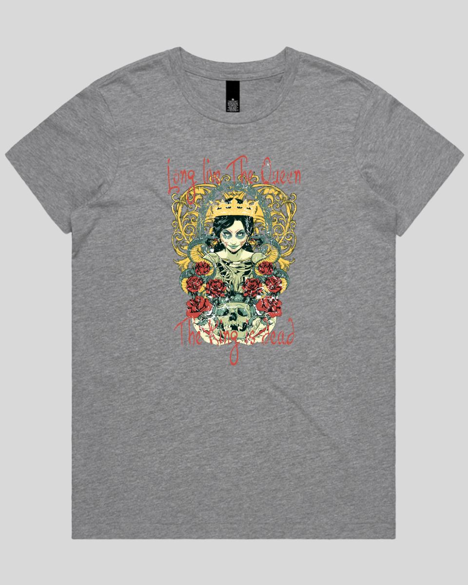 Long Live The Queen Women's T-Shirt