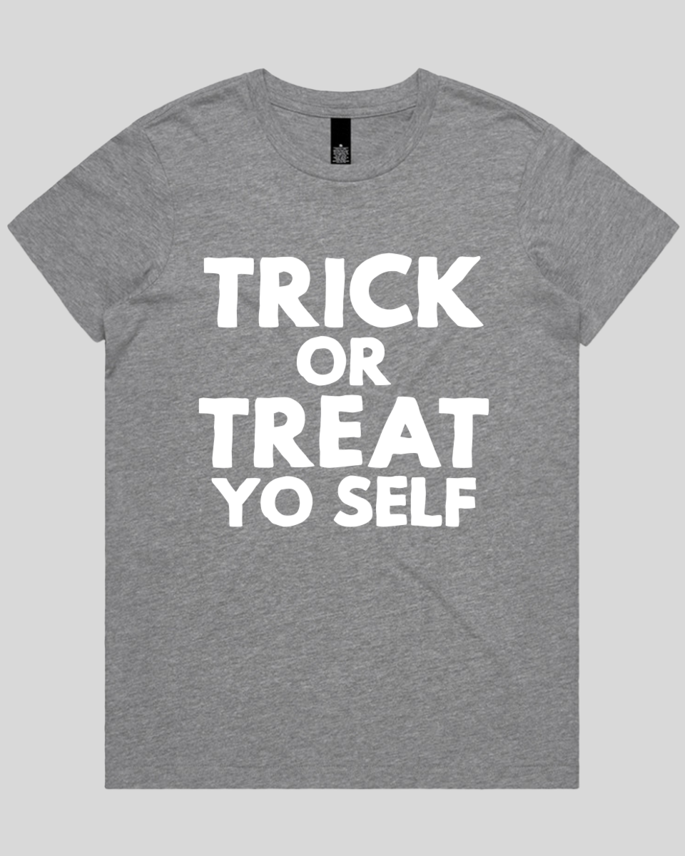 Trick or Treat Yo Self Women's T-Shirt