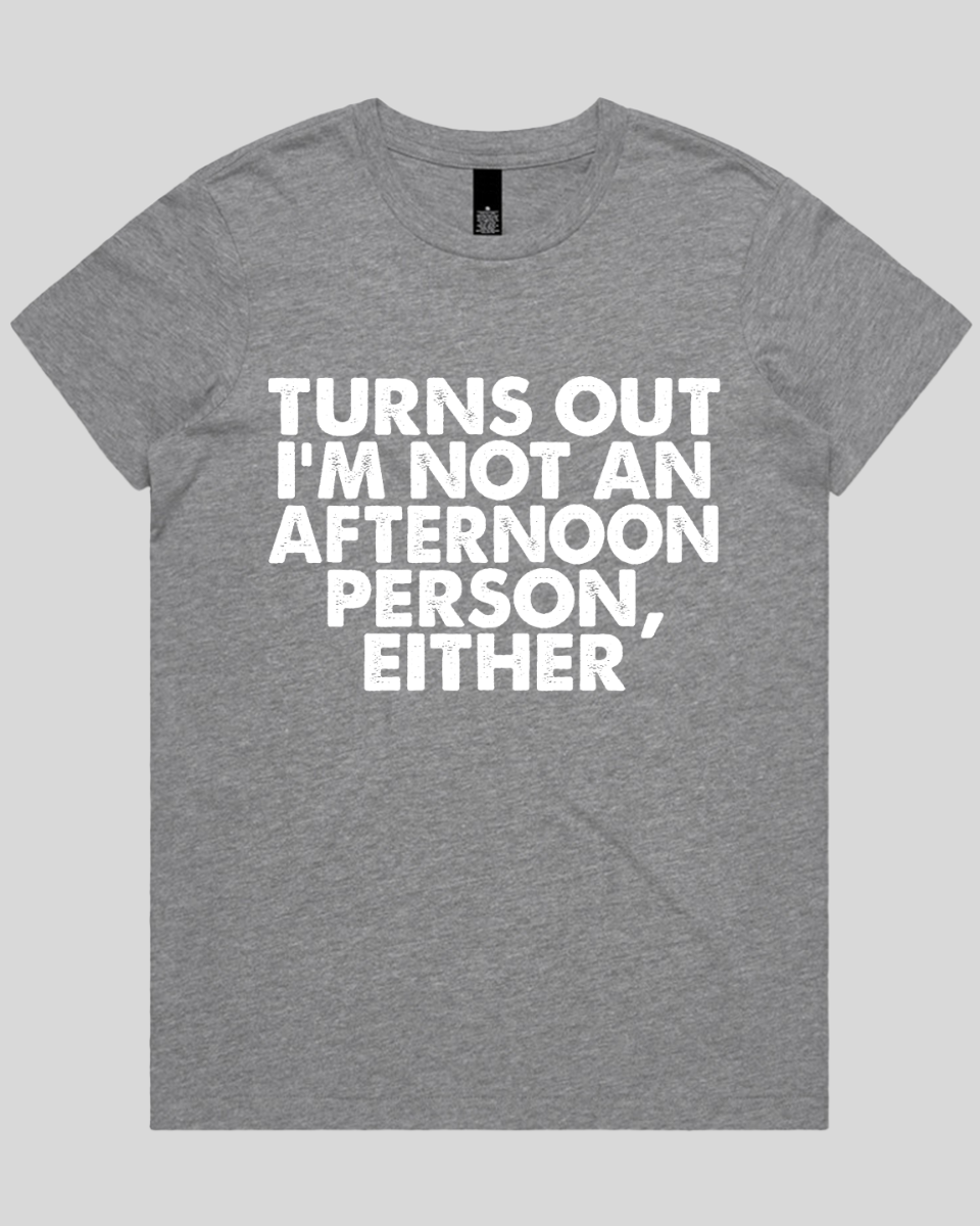 Turns out i'm not an Women's T-Shirt