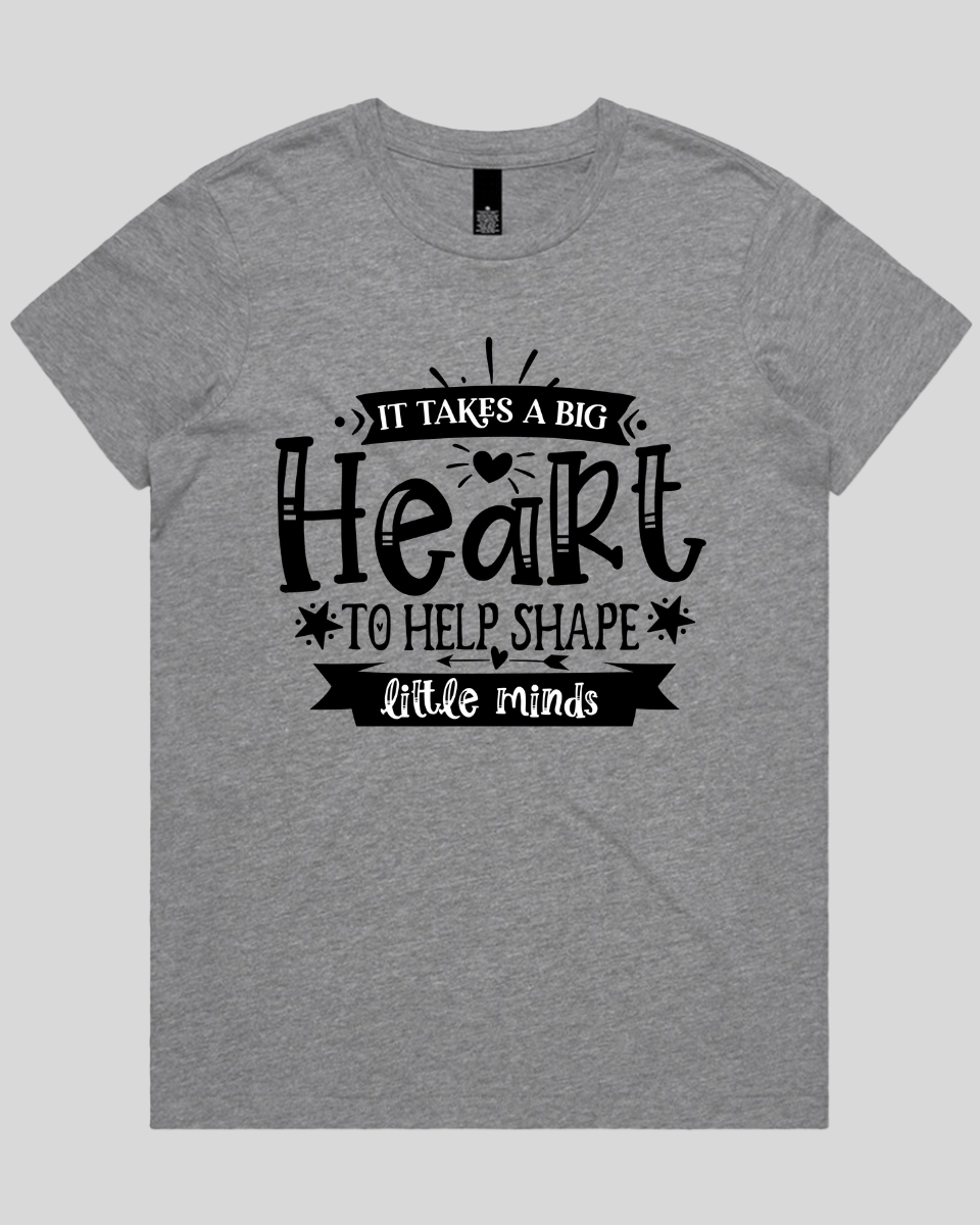 It takes a big heart to help shape little minds Women's T-Shirt