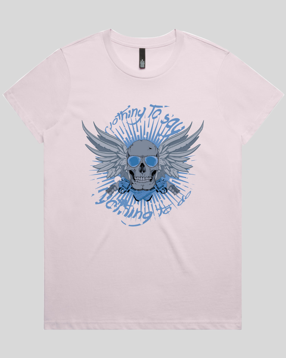 Nothing to Say Women's T-Shirt