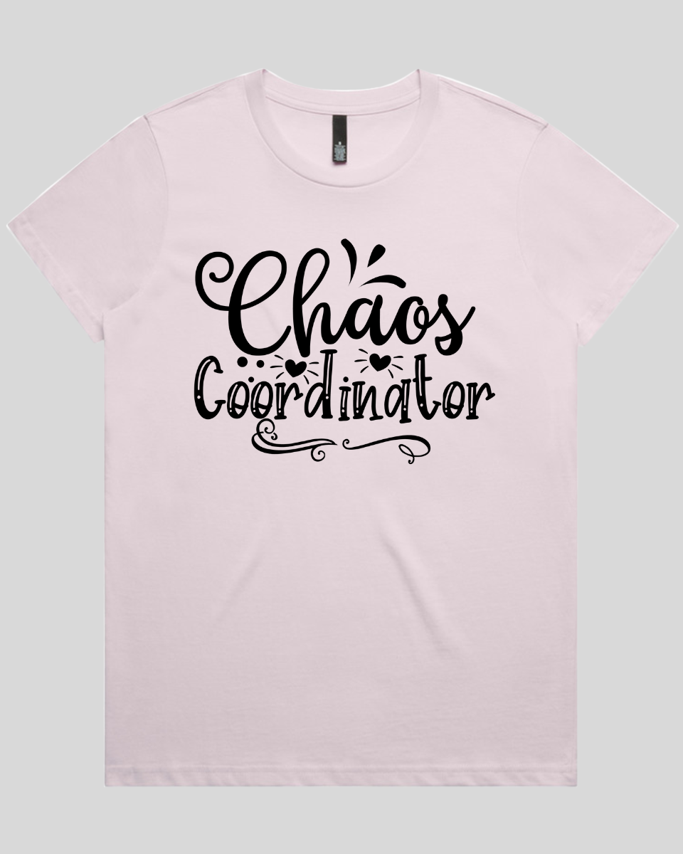 Chaos coordinator Women's T-Shirt