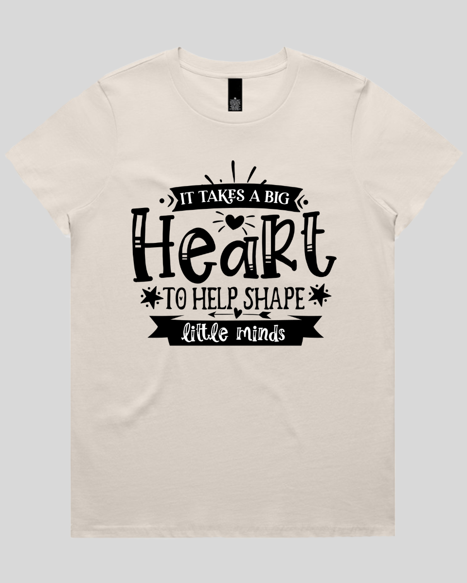 It takes a big heart to help shape little minds Women's T-Shirt