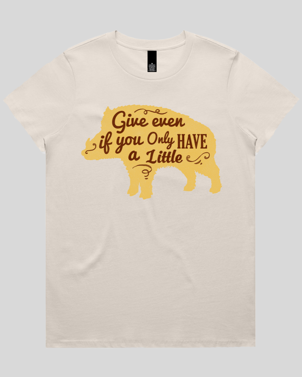 Give Even If You Have a Little Women's T-Shirt