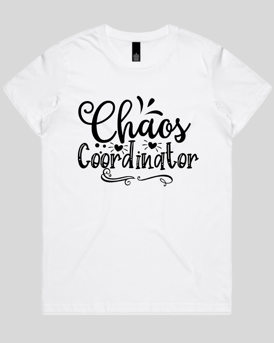 Chaos coordinator Women's T-Shirt