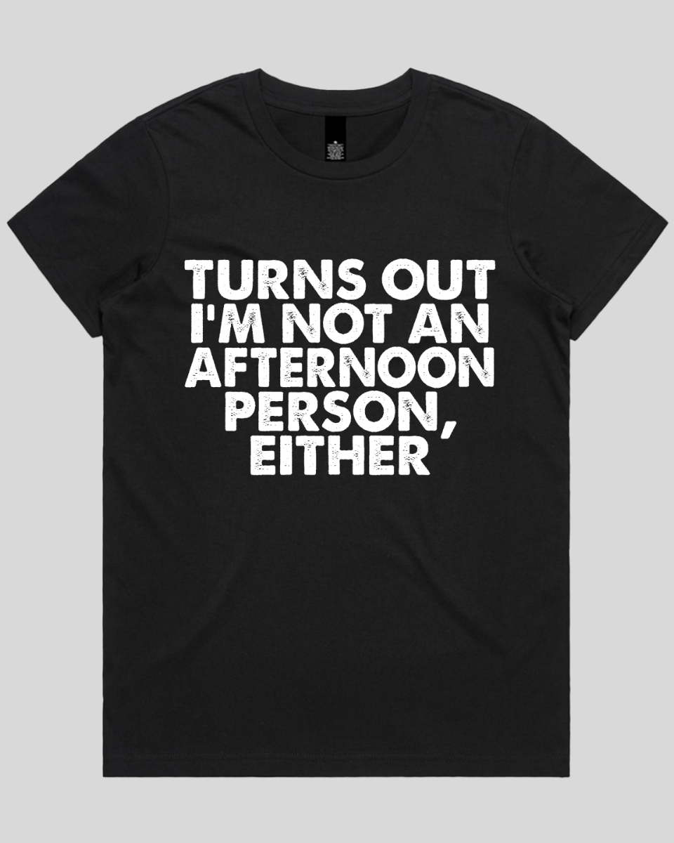 Turns out i'm not an Women's T-Shirt