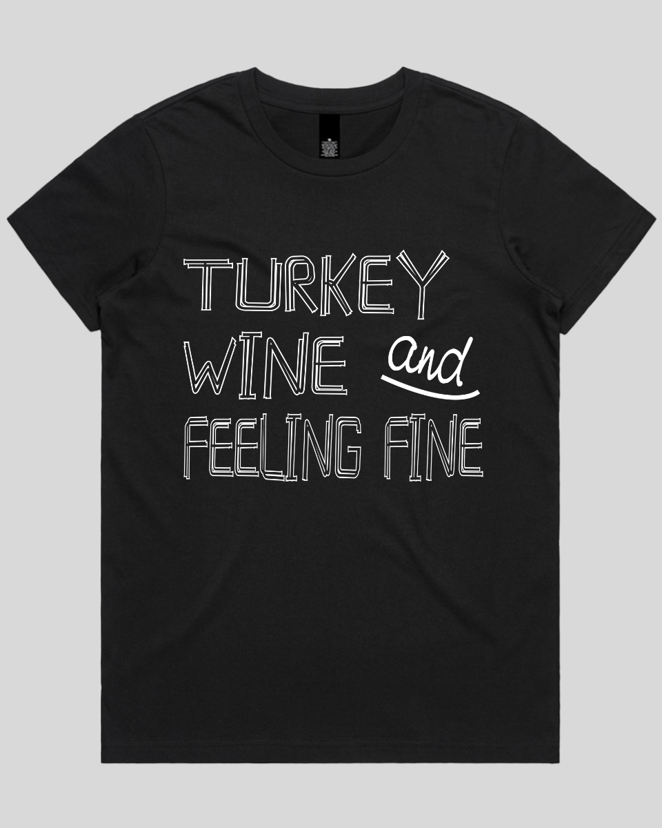 Turkey Wine and Feeling Women's T-Shirt