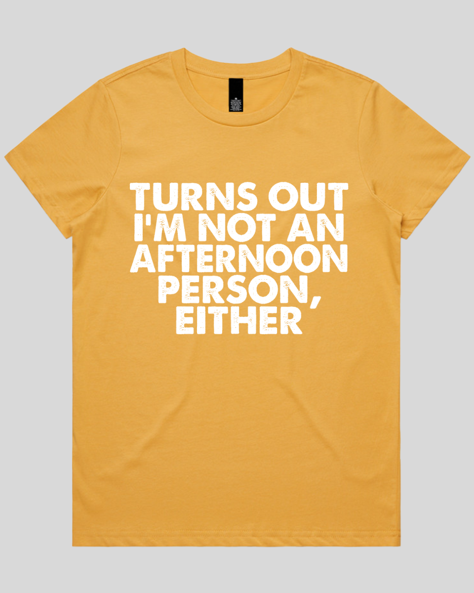 Turns out i'm not an Women's T-Shirt