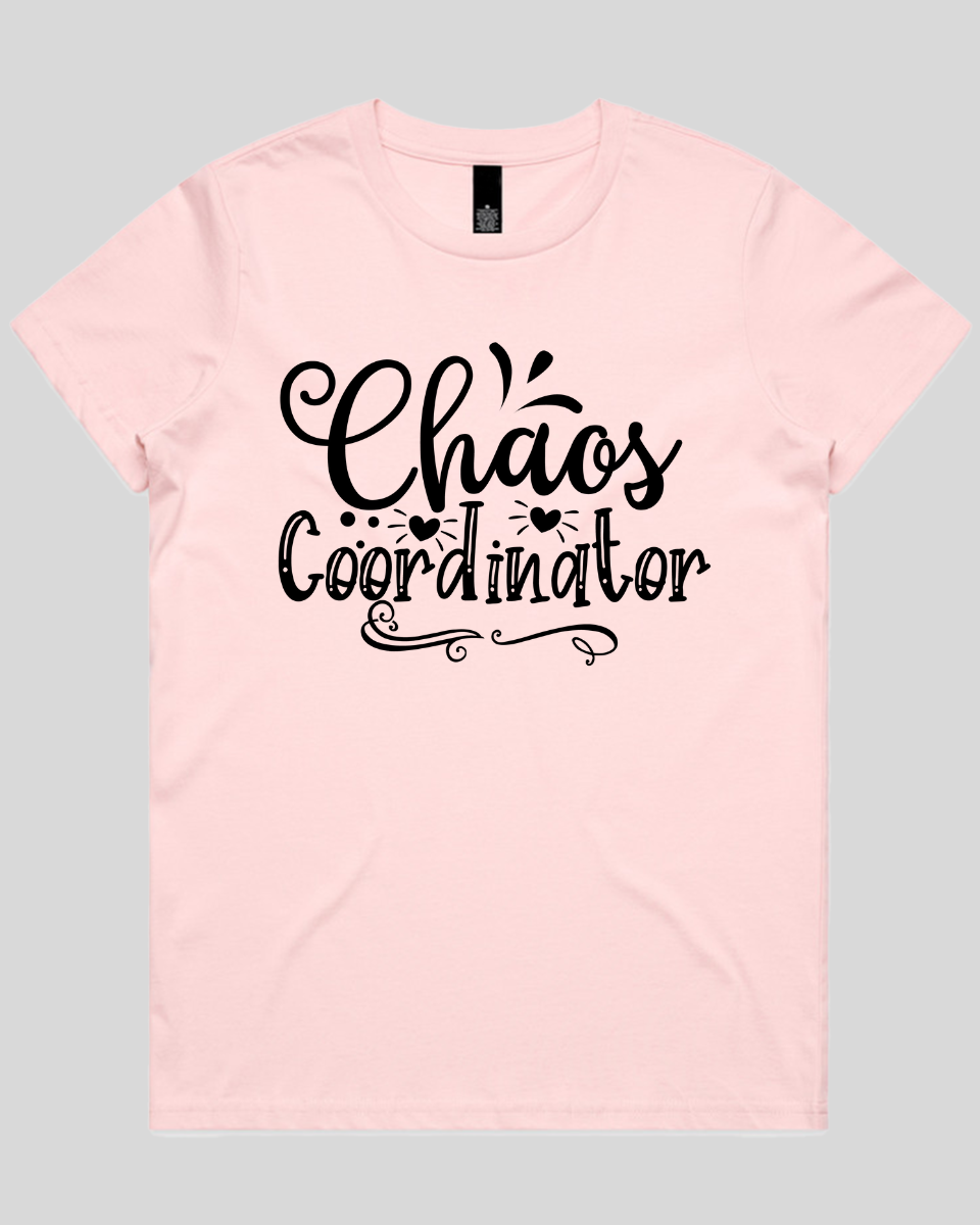 Chaos coordinator Women's T-Shirt