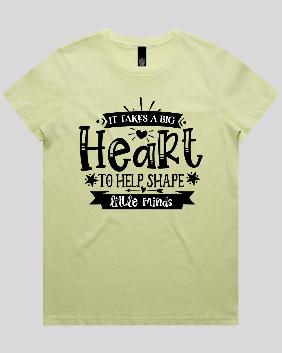 It takes a big heart to help shape little minds Women's T-Shirt