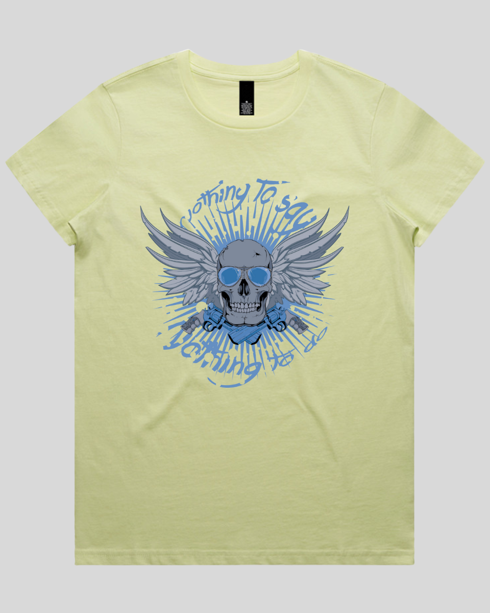 Nothing to Say Women's T-Shirt