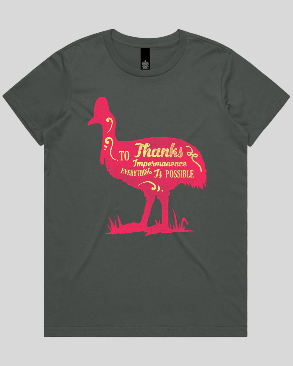 Thanks To Impermanence Women's T-Shirt