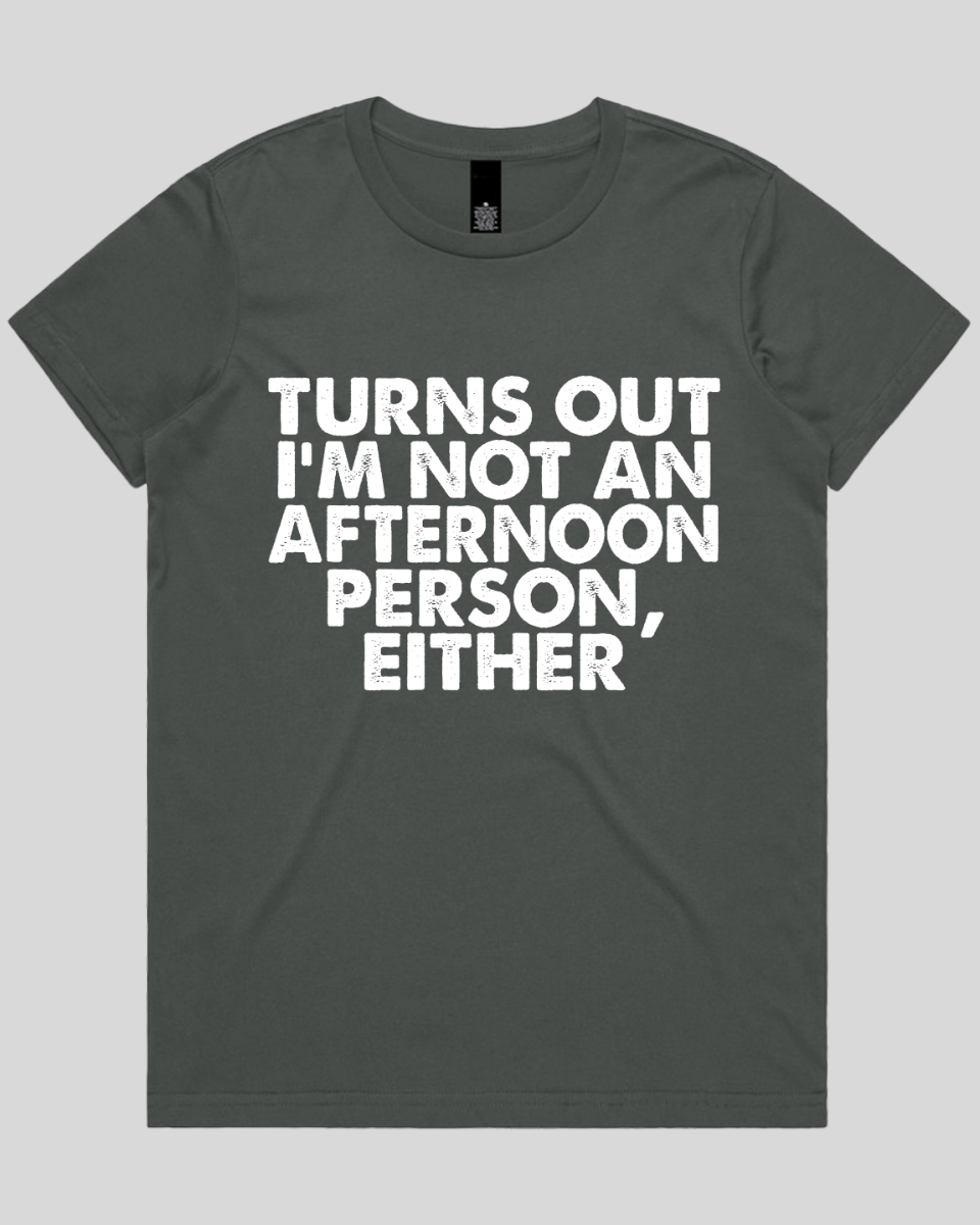 Turns out i'm not an Women's T-Shirt