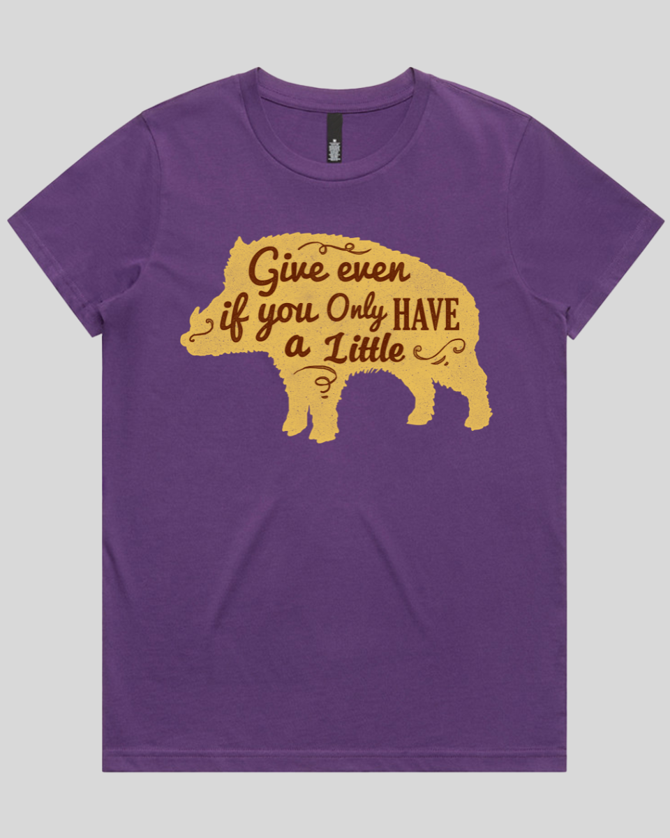 Give Even If You Have a Little Women's T-Shirt