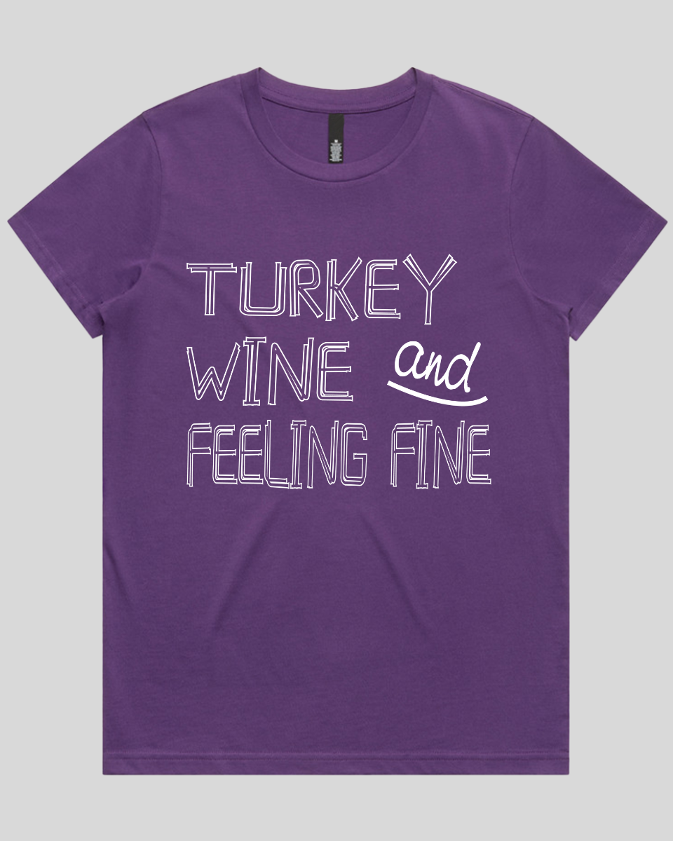 Turkey Wine and Feeling Women's T-Shirt