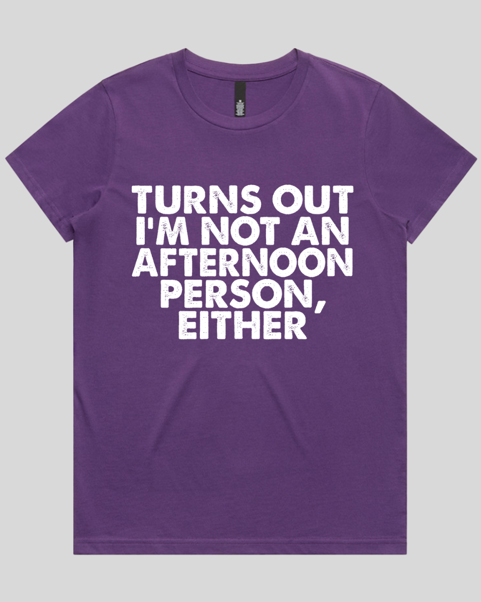 Turns out i'm not an Women's T-Shirt