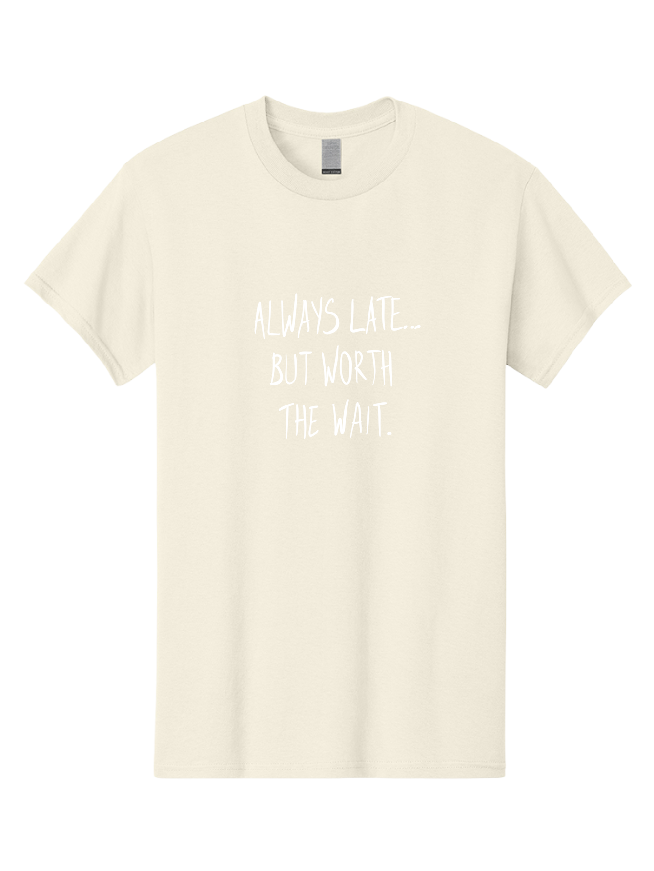 Always-Late-But-Worth-The-Wait Men'S Graphic Tee, 100% Cotton, Comfortable Casual Summer Wear, Machine Washable, Funny Quote, Inspirational Quote, Waiting Is Worth It, Patience Is A Virtue, Motivational Saying, Humor, Witty Phrase, - Aaa005