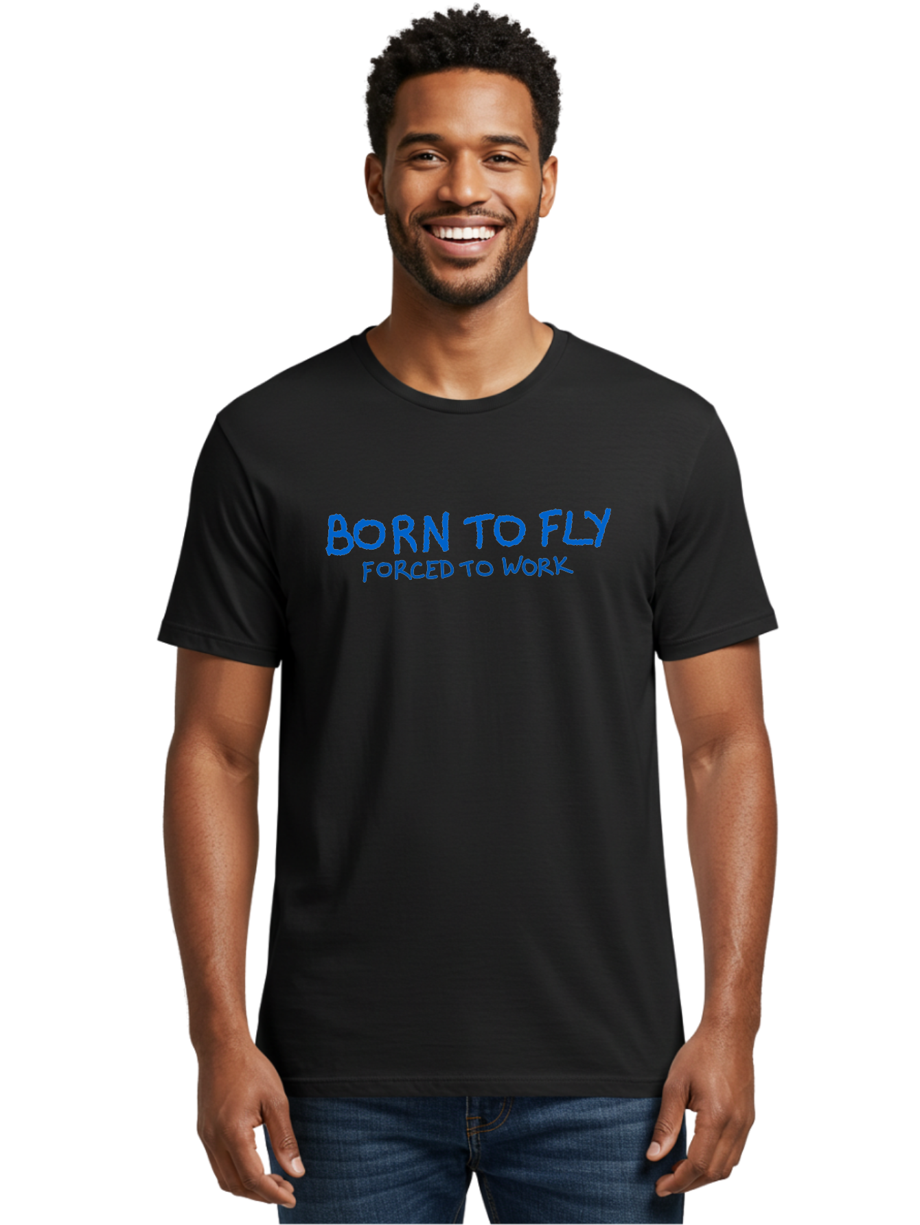 Born-To-Fly-Forced-To-Work Men'S Graphic Tee, 100% Cotton, Comfortable Casual Summer Wear, Machine Washable, Motivational Quote, Inspirational Phrase, Freedom Of Flight, Contrasting Work Life, Bold Typography, Blue Font, Statement Art - Aaa015