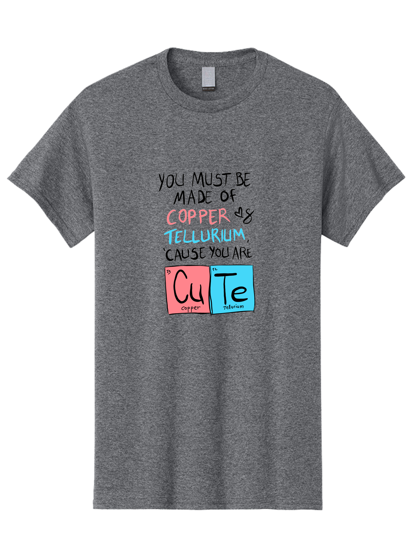 Cute-Chemistry-Pun Men'S Graphic Tee, 100% Cotton, Comfortable Casual Summer Wear, Machine Washable, Cute Chemistry Pun, Periodic Table Elements, Copper And Tellurium, Chemistry Joke, Science Humor, Funny Quote, Playful Design, - Aaa022