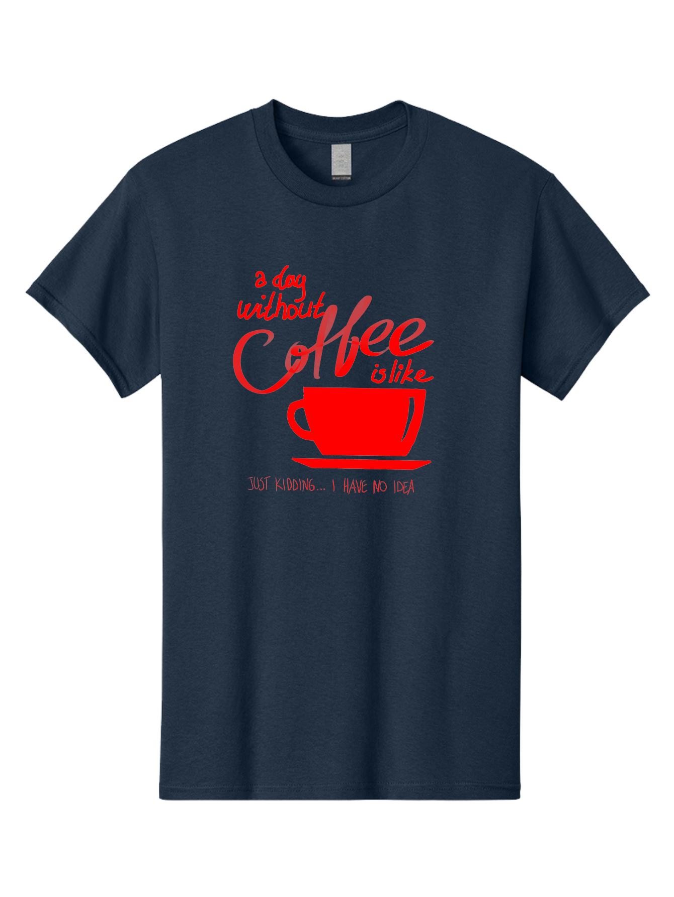 Day-Without-Coffee Men'S Graphic Tee, 100% Cotton, Comfortable Casual Summer Wear, Machine Washable, Coffee Lover, Caffeine Addiction, Morning Coffee, Coffee Quote, Coffee Humor, Coffee Joke, Red Coffee Cup - Aaa023