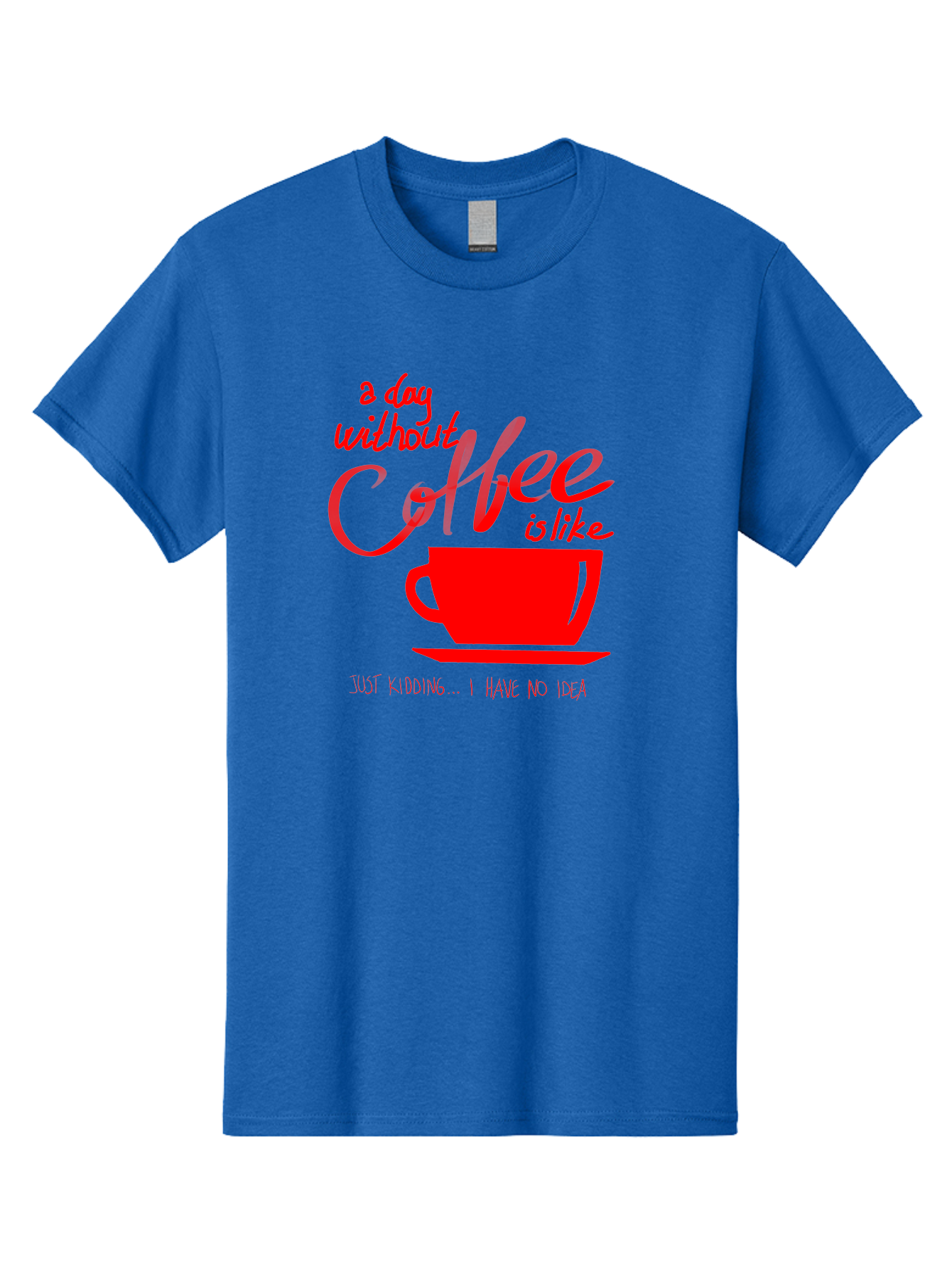 Day-Without-Coffee Men'S Graphic Tee, 100% Cotton, Comfortable Casual Summer Wear, Machine Washable, Coffee Lover, Caffeine Addiction, Morning Coffee, Coffee Quote, Coffee Humor, Coffee Joke, Red Coffee Cup - Aaa023