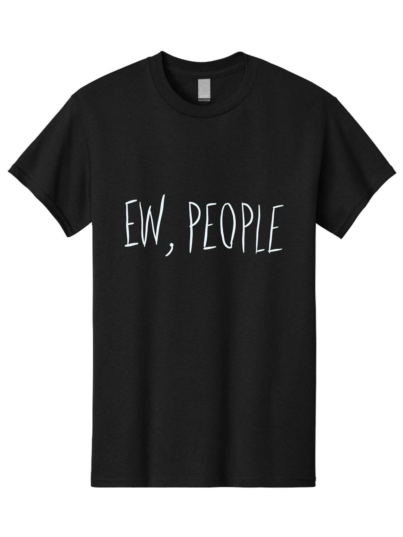 Ew-People Men'S Graphic Tee, 100% Cotton, Comfortable Casual Summer Wear, Machine Washable, Funny Quote, Witty Saying, Sassy Phrase, Relatable Humor, Playful Text, Handwriting Style, Quirky Design, Social Media Meme - Aaa034