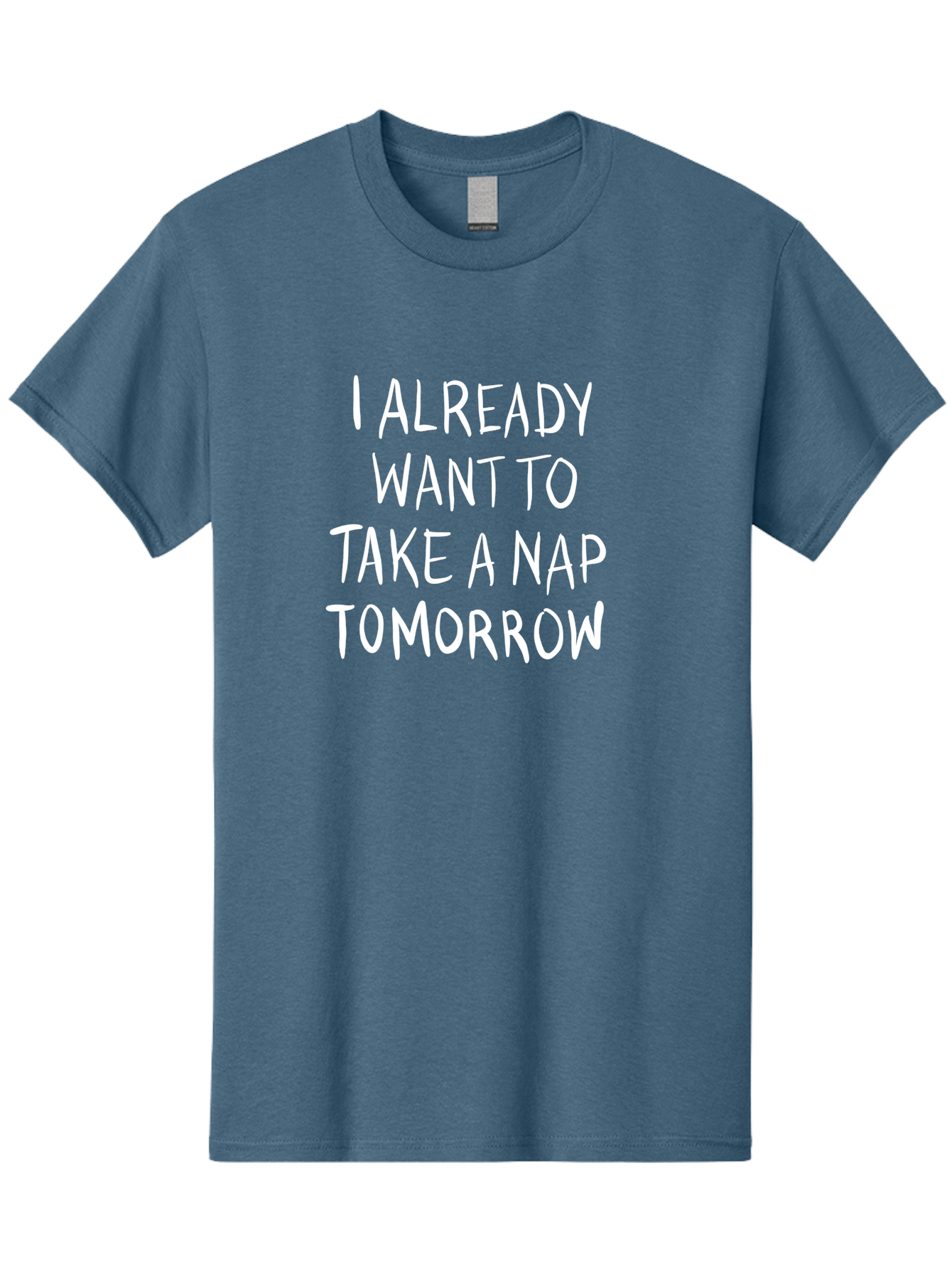 I-Already-Want-To-Take-A-Nap-Tomorrow Men'S Graphic Tee, 100% Cotton, Comfortable Casual Summer Wear, Machine Washable, Funny Quotes, Sleepy Vibes, Nap Time, Relaxation Mode, Tired Humor, Sleep Deprivation, Humorous Sayings, Funny Memes, - Aaa056