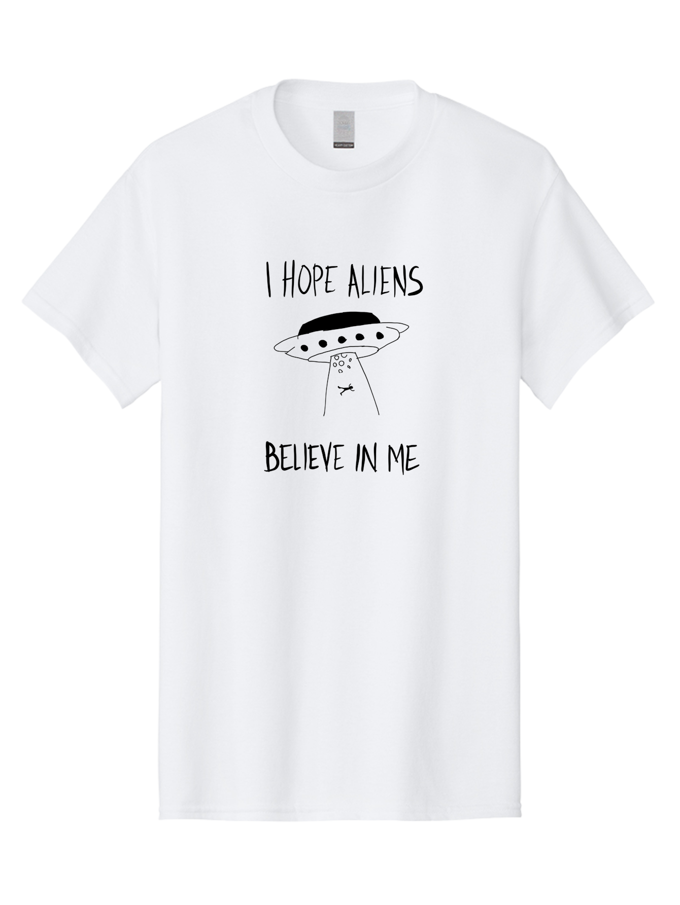 I-Hope-Aliens-Believe-In-Me Men'S Graphic Tee, 100% Cotton, Comfortable Casual Summer Wear, Machine Washable, Ufo, Aliens, Extraterrestrial Life, Inspirational Quote, Motivational Phrase, Cartoon Style, Humoristic Tone, - Aaa064