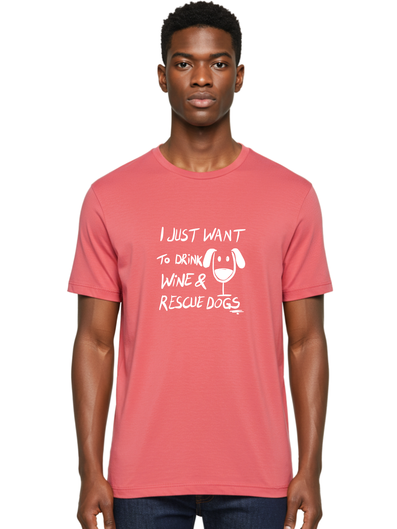 I-Just-Want-To-Drink-Wine-Rescue-Dogs Men'S Graphic Tee, 100% Cotton, Comfortable Casual Summer Wear, Machine Washable, Wine Glass Dog, Drink Wine, Rescue Dogs, Dog Lover, Wine Lover, Pet Rescue, Animal Shelter, Charity Support, Funny Quote - Aaa065