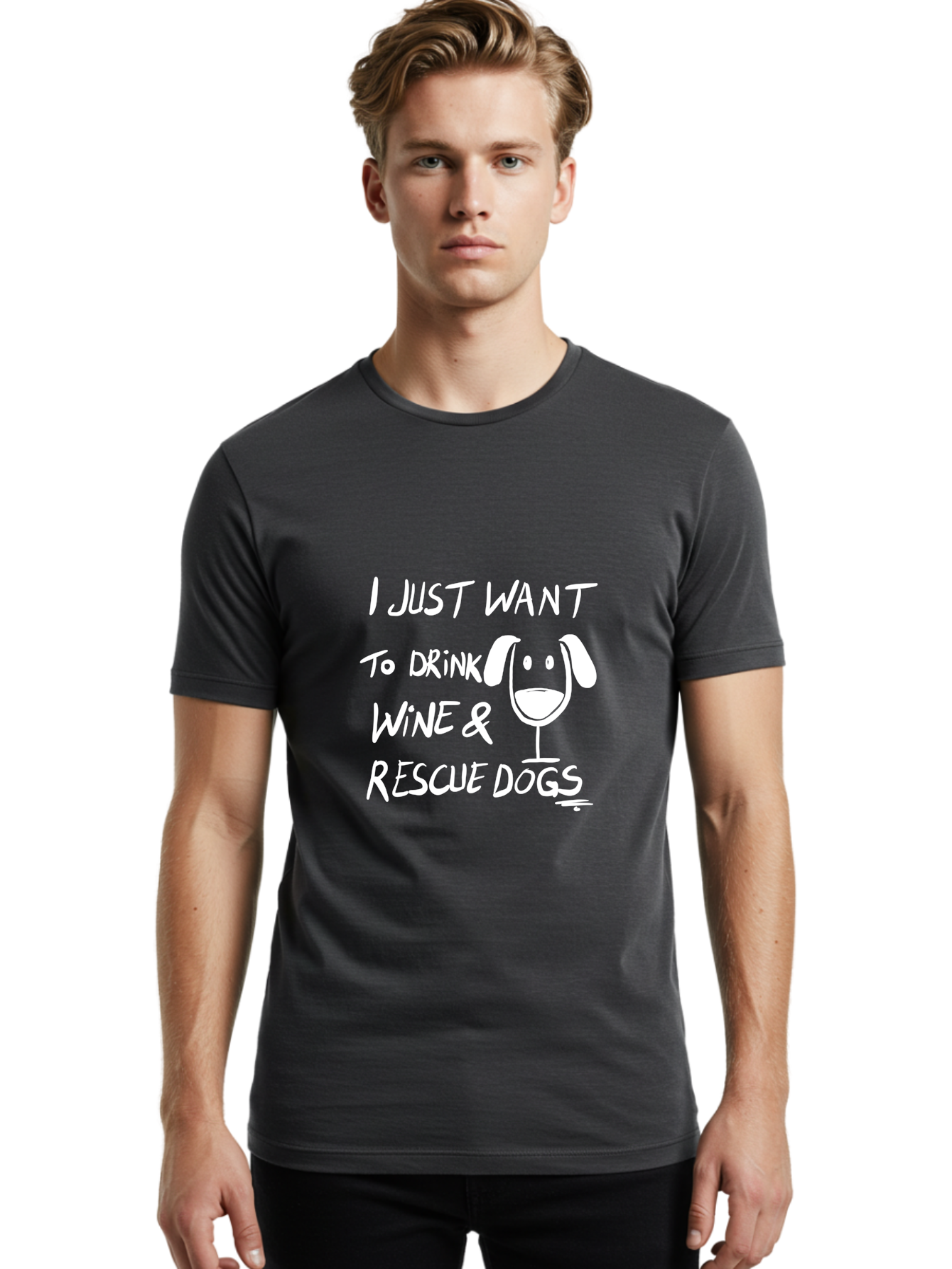 I-Just-Want-To-Drink-Wine-Rescue-Dogs Men'S Graphic Tee, 100% Cotton, Comfortable Casual Summer Wear, Machine Washable, Wine Glass Dog, Drink Wine, Rescue Dogs, Dog Lover, Wine Lover, Pet Rescue, Animal Shelter, Charity Support, Funny Quote - Aaa065
