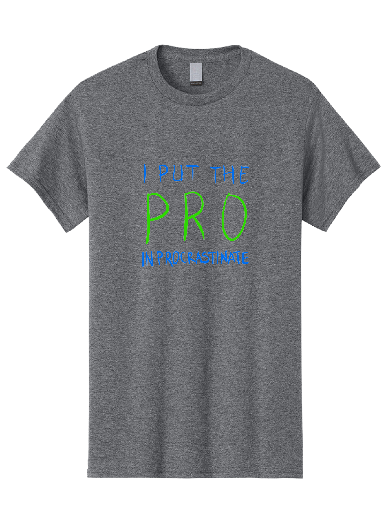 I-Put-The-Pro-In-Procrastinate Men'S Graphic Tee, 100% Cotton, Comfortable Casual Summer Wear, Machine Washable, Humorous Quote, Funny Saying, Procrastination Humor, Witty Phrase, Playful Typography, Motivational Meme, Productivity Joke - Aaa077