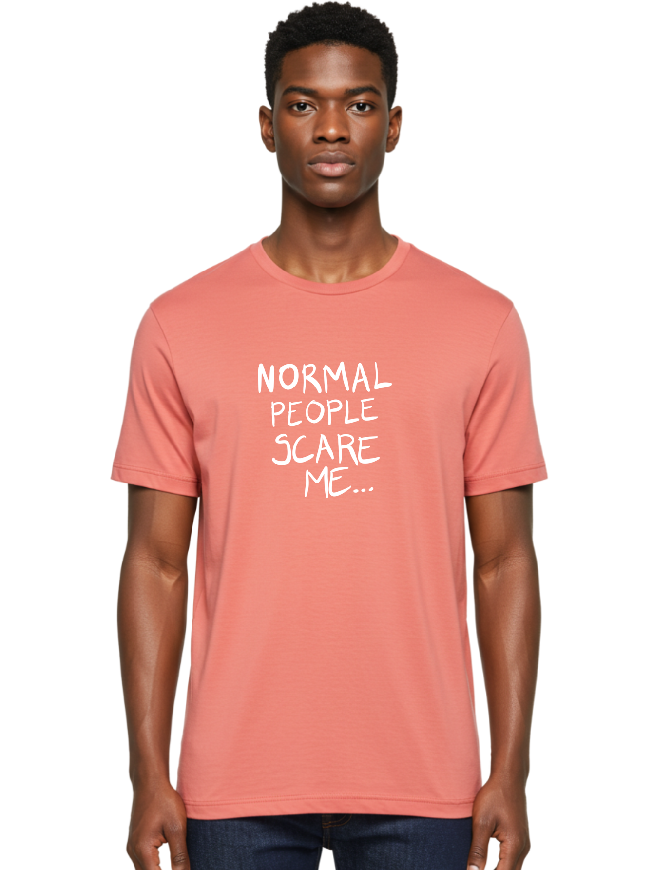 NORMAL PEOPLE SCARE ME, inspirational quotes, funny sayings, quirky humor, handwritten text, bold statements, sarcastic expression