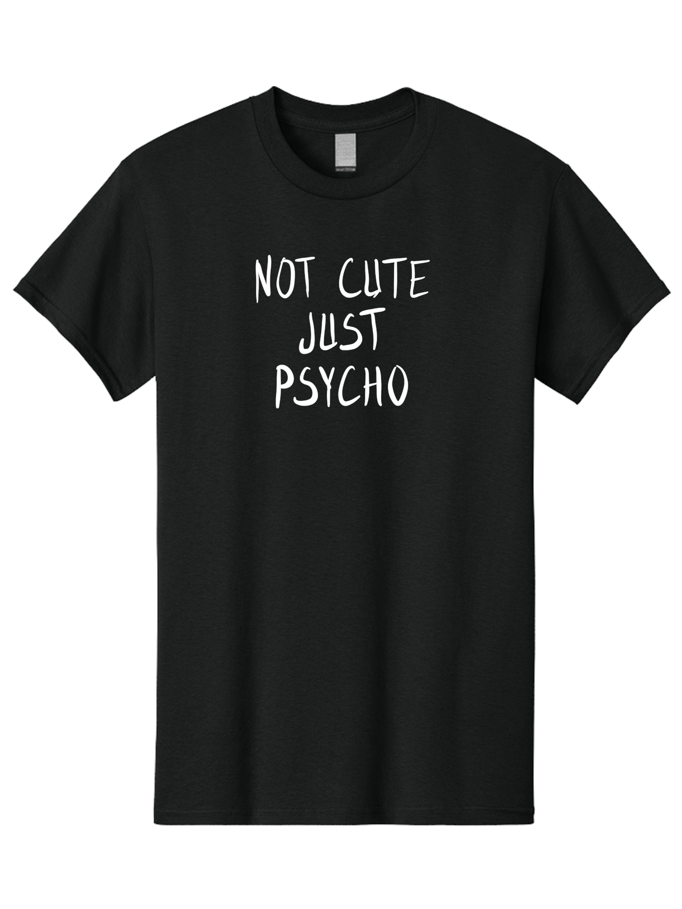 Not-Cute-Just-Psycho Men'S Graphic Tee, 100% Cotton, Comfortable Casual Summer Wear, Machine Washable, Funny Quotes, Sarcastic Humor, Quirky Phrases, Humoristic Sayings, Psycho, Cute, Witty Remarks, Bold Statements - Aaa103