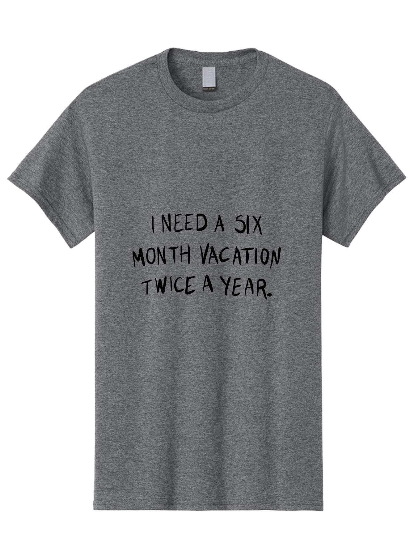 Six-Month-Vacation Men'S Graphic Tee, 100% Cotton, Comfortable Casual Summer Wear, Machine Washable, Vacation Mode, Relaxation, Travel Inspiration, Wanderlust, Long Vacation, Break Time, Time Off, Relaxation, Humor, Funny Quote - Aaa123