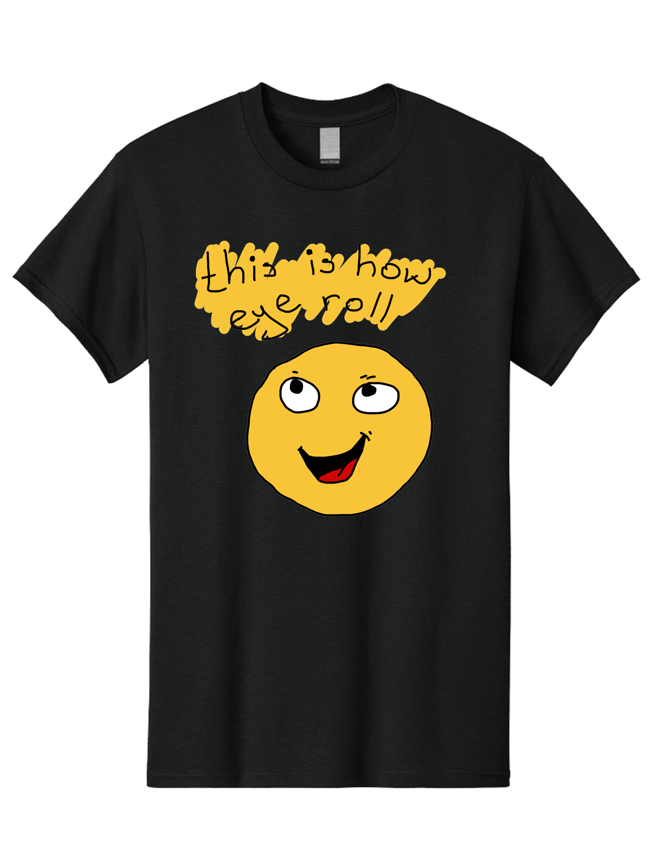 This-Is-How-Eye-Roll Men'S Graphic Tee, 100% Cotton, Comfortable Casual Summer Wear, Machine Washable, Funny Emoticon, Eye Roll Meme, Cartoon Character, Humorous Expression, Playful Humor, Sarcastic Face, Smiling Emoji, Laugh Out Loud - Aaa131