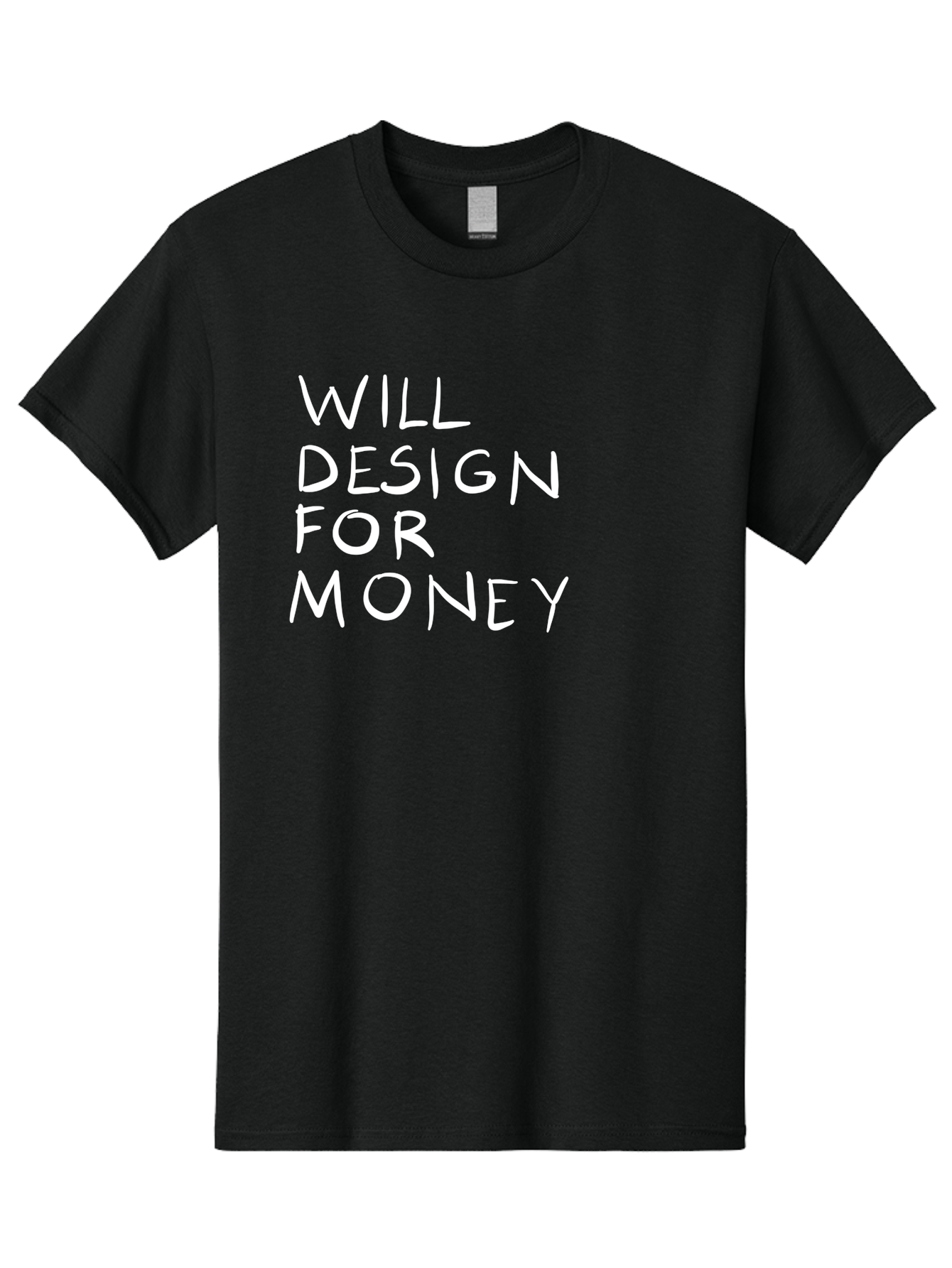 Will-Design-For-Money Men'S Graphic Tee, 100% Cotton, Comfortable Casual Summer Wear, Machine Washable, Graphic Design Services, Freelance Designer, Design For Hire, Money Making Opportunities, Professional Design Solutions, Custom Graphics - Aaa140
