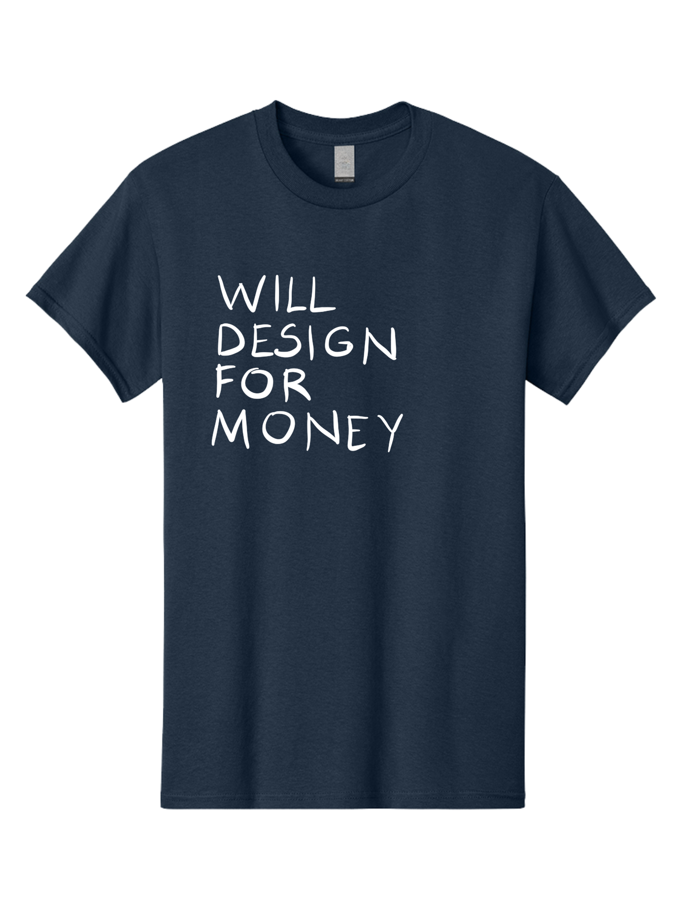 Will-Design-For-Money Men'S Graphic Tee, 100% Cotton, Comfortable Casual Summer Wear, Machine Washable, Graphic Design Services, Freelance Designer, Design For Hire, Money Making Opportunities, Professional Design Solutions, Custom Graphics - Aaa140