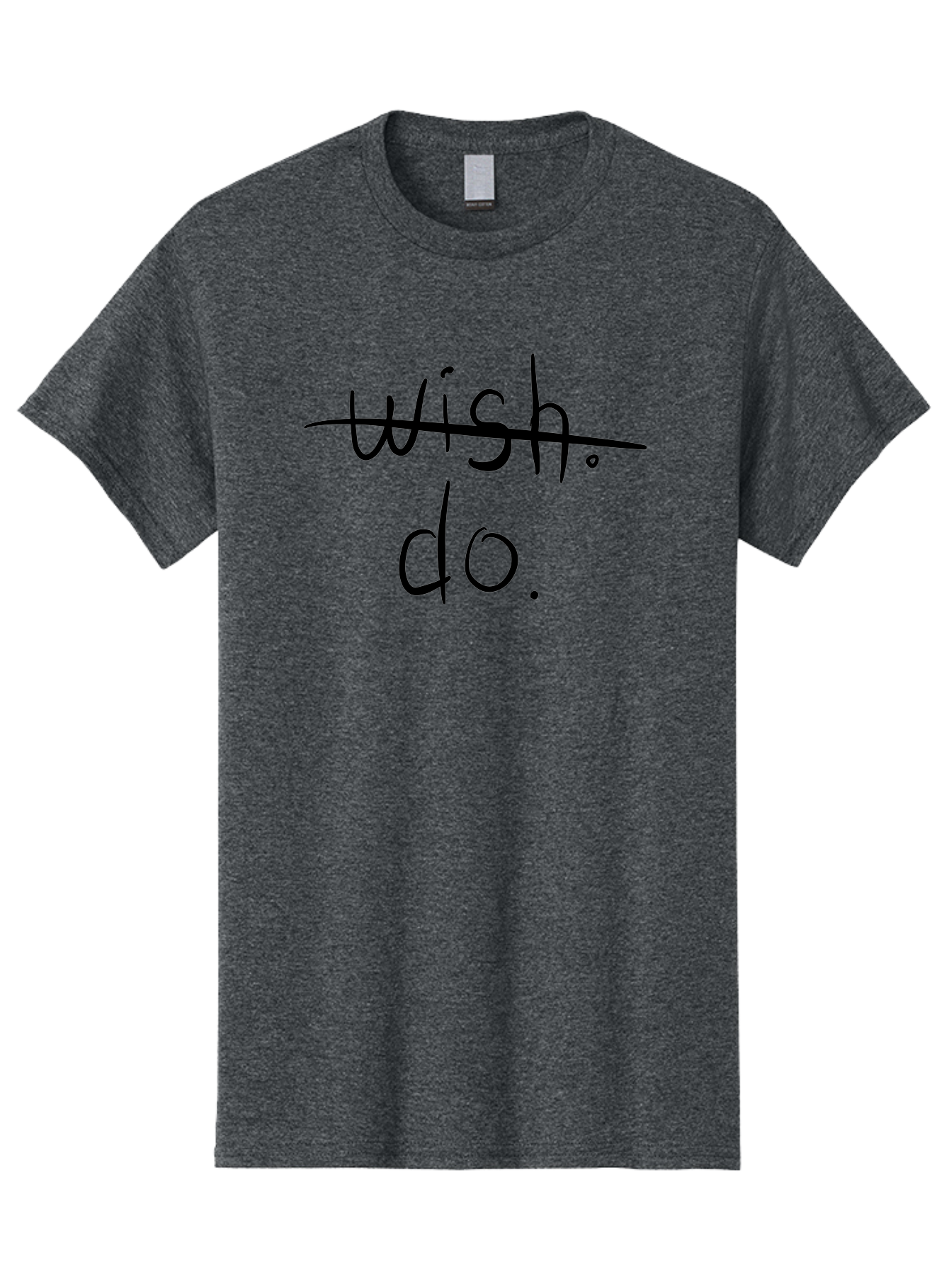Wish-Do Men'S Graphic Tee, 100% Cotton, Comfortable Casual Summer Wear, Machine Washable, Motivation, Inspiration, Productivity, Goal Setting, Taking Action, Positive Thinking, Self Improvement, Personal Growth, Mindset Shift, - Aaa142