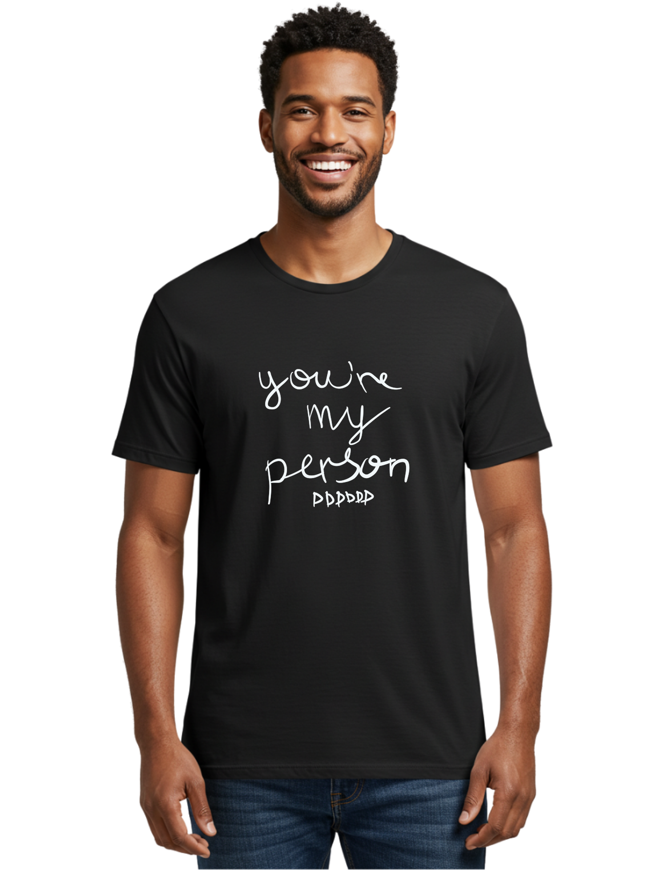 You-Re-My-Person Men'S Graphic Tee, 100% Cotton, Comfortable Casual Summer Wear, Machine Washable, Inspirational Quote, Love Message, Heartwarming Phrase, Friendship Bond, You'Re My Person, Sentimental Words - Aaa151