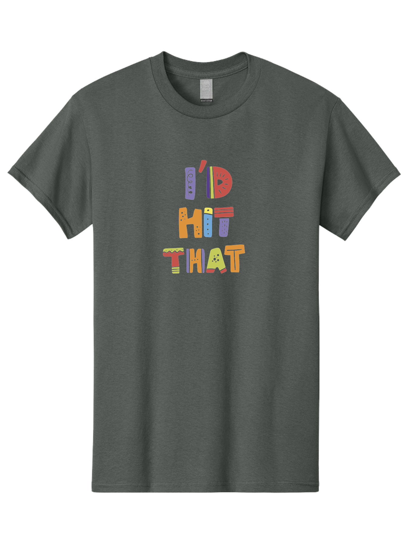 I-D-Hit-That Men'S Graphic Tee, 100% Cotton, Comfortable Casual Summer Wear, Machine Washable, Colorful Typography, Fun Phrases, Quirky Humor, Vibrant Colors, Eye-Catching Design, Playful Text, I'D Hit That - Aaa257