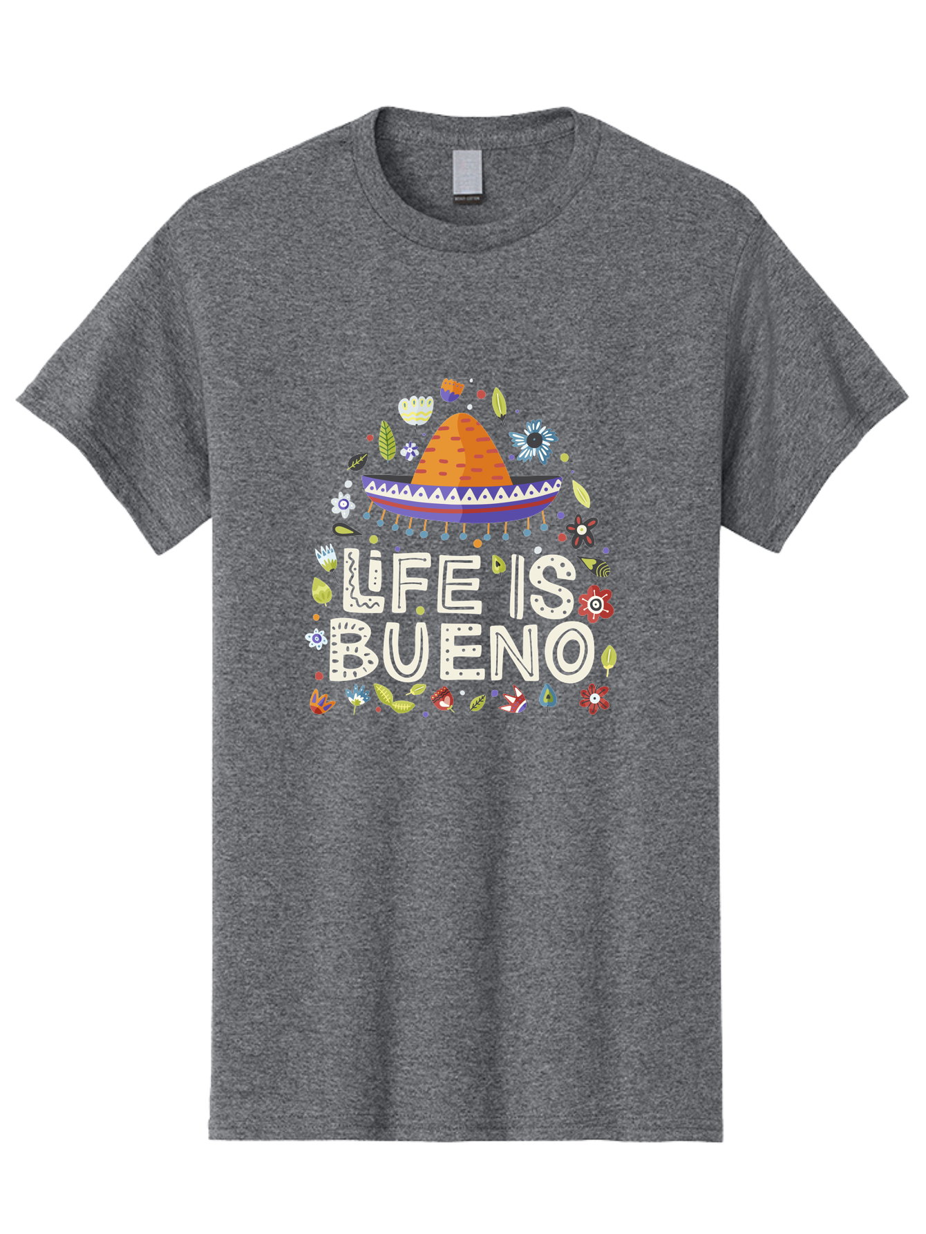 Life-Is-Bueno-1 Men'S Graphic Tee, 100% Cotton, Comfortable Casual Summer Wear, Machine Washable, Colorful Illustration, Sombrero Hat, Flowers, Leaves, Vibrant Colors, Festive Design, Mexican Culture, Positive Vibes, Inspirational Quote, - Aaa269