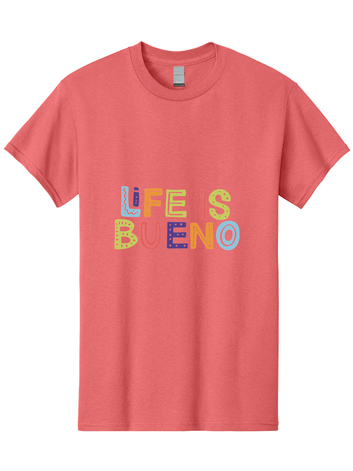 Life-Is-Bueno-2 Men'S Graphic Tee, 100% Cotton, Comfortable Casual Summer Wear, Machine Washable, Colorful Typography, Inspirational Quote, Life Is Bueno, Positive Vibes, Motivational Phrase, Good Times, Happiness, Text Graphic, - Aaa270