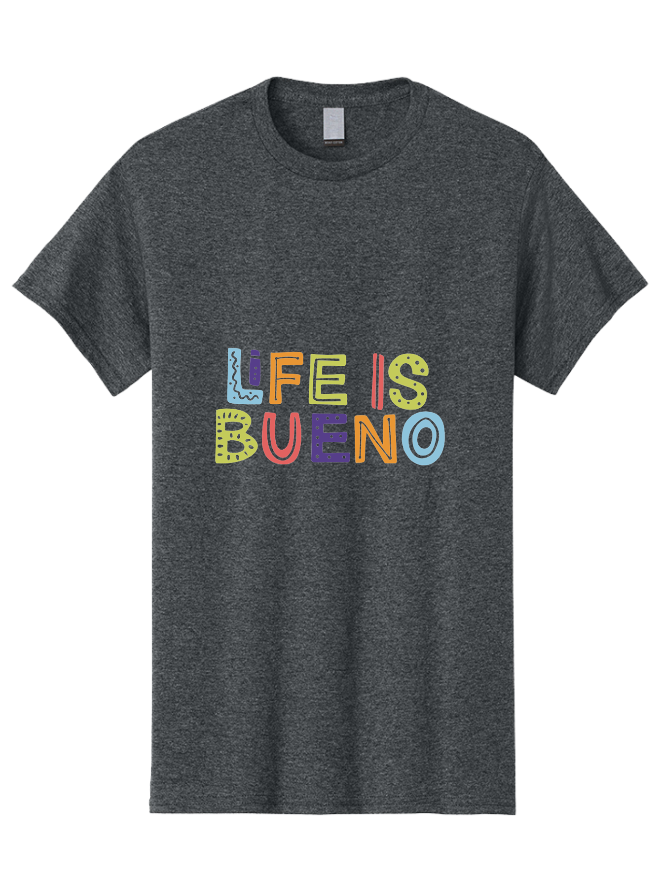 Life-Is-Bueno-2 Men'S Graphic Tee, 100% Cotton, Comfortable Casual Summer Wear, Machine Washable, Colorful Typography, Inspirational Quote, Life Is Bueno, Positive Vibes, Motivational Phrase, Good Times, Happiness, Text Graphic, - Aaa270