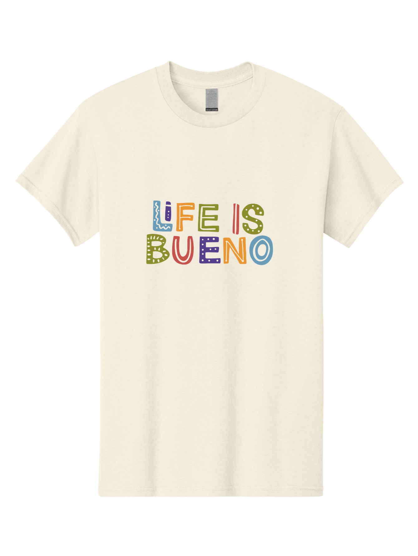 Life-Is-Bueno-3 Men'S Graphic Tee, 100% Cotton, Comfortable Casual Summer Wear, Machine Washable, Multicolored Lettering, Inspirational Quote, Motivational Phrase, Colorful Typography, Positive Vibes, Happiness, Life Is Bueno - Aaa271
