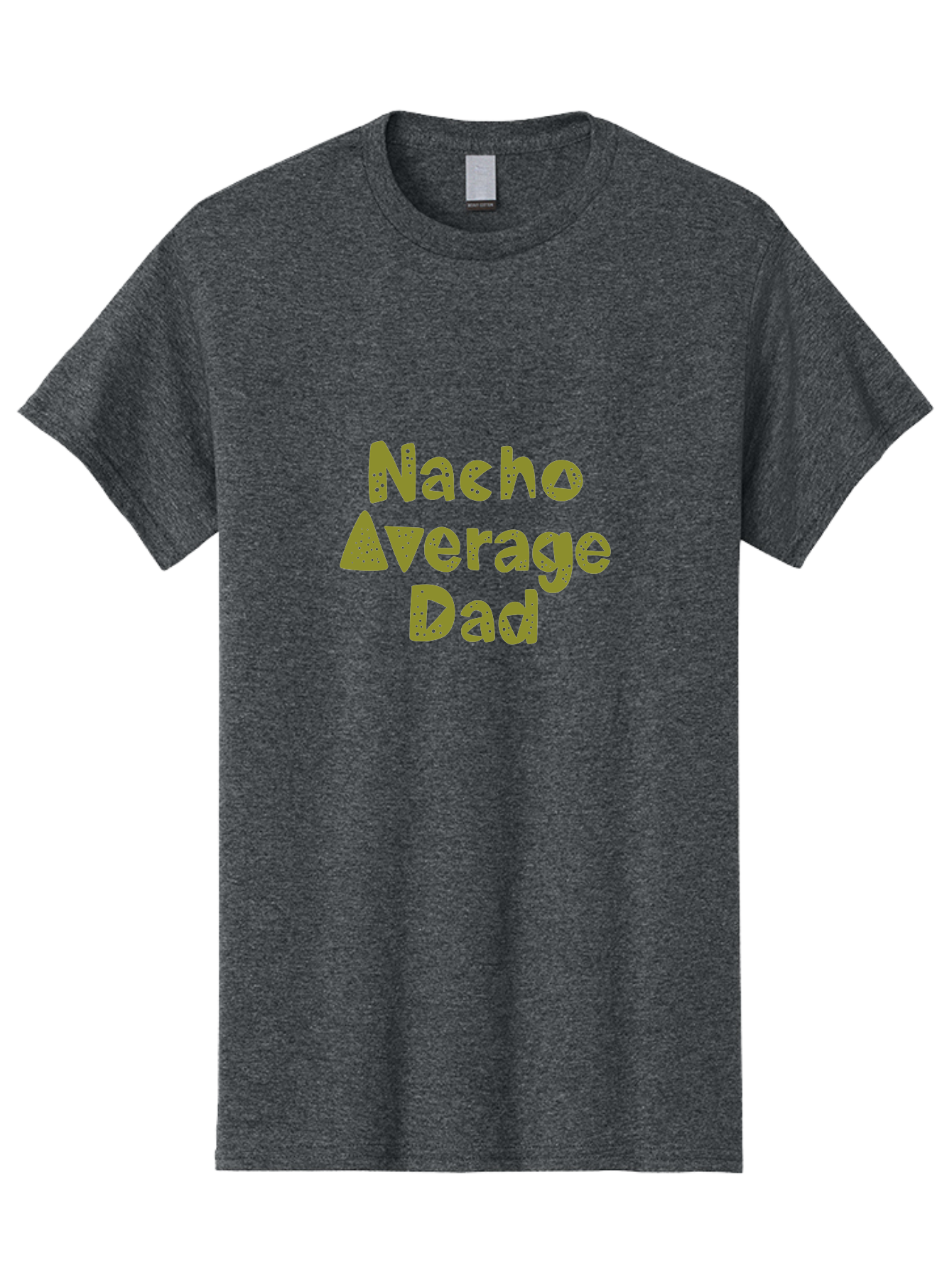 Nacho-Average-Dad-1 Men'S Graphic Tee, 100% Cotton, Comfortable Casual Summer Wear, Machine Washable, Funny Dad Joke, Nacho Average Dad, Father'S Day Gift, Humor, Playful Dads, Dad Humor, Quirky, Graphic T-Shirt - Aaa282