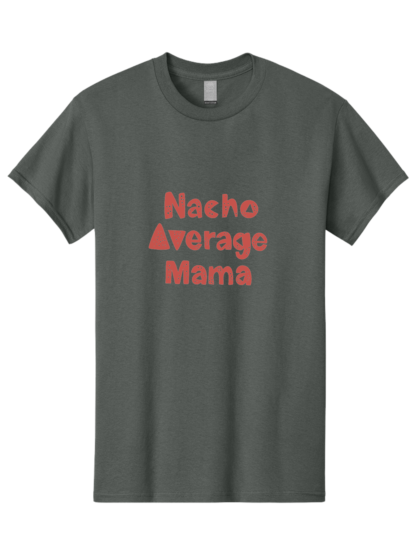 Nacho-Average-Mama-1 Men'S Graphic Tee, 100% Cotton, Comfortable Casual Summer Wear, Machine Washable, Funny Mom Quote, Nacho Average Mama, Humorous Phrase, Playful Saying, Mom Life, Relatable Humor, Sarcastic Quote - Aaa284