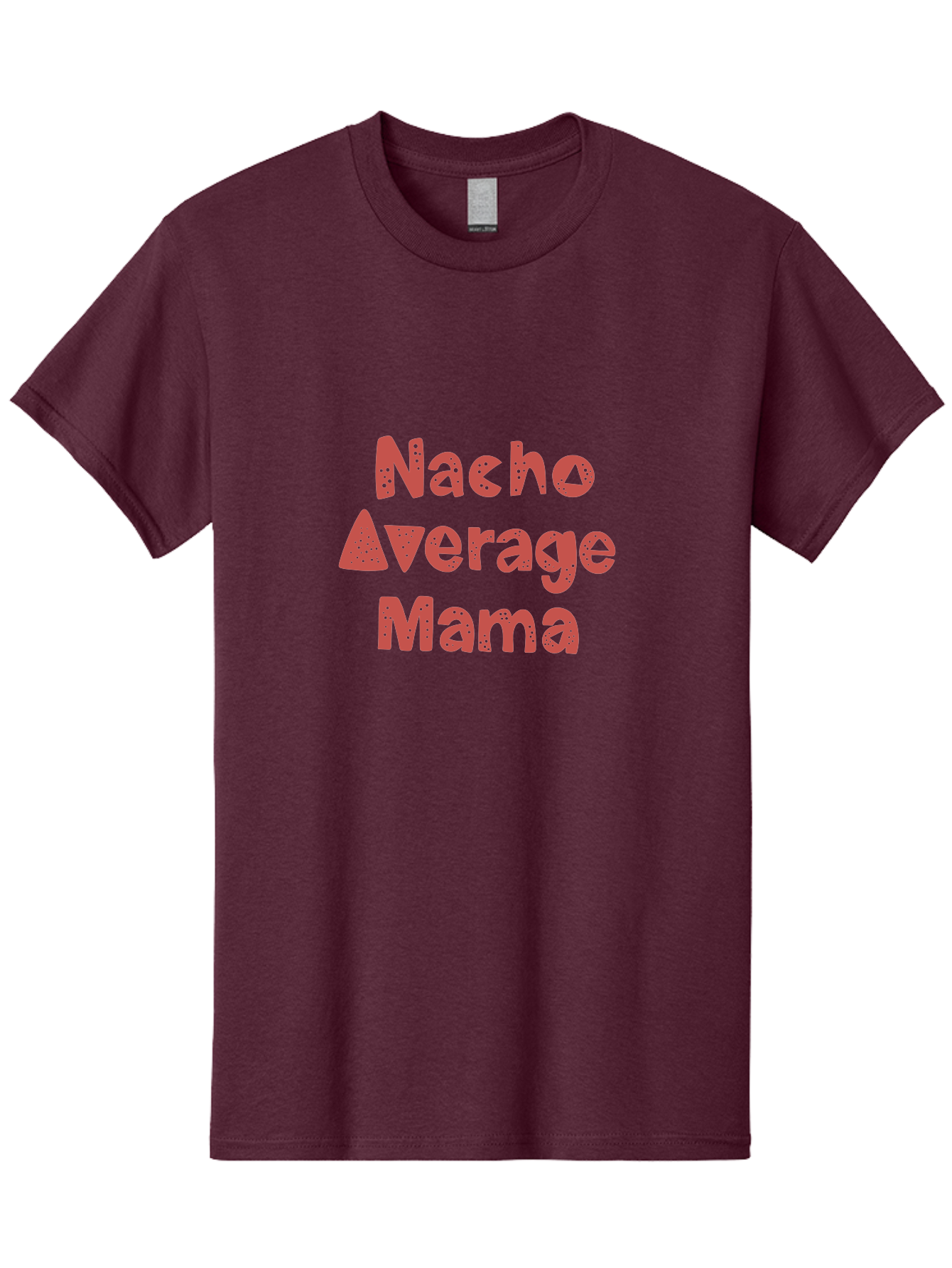 Nacho-Average-Mama-1 Men'S Graphic Tee, 100% Cotton, Comfortable Casual Summer Wear, Machine Washable, Funny Mom Quote, Nacho Average Mama, Humorous Phrase, Playful Saying, Mom Life, Relatable Humor, Sarcastic Quote - Aaa284