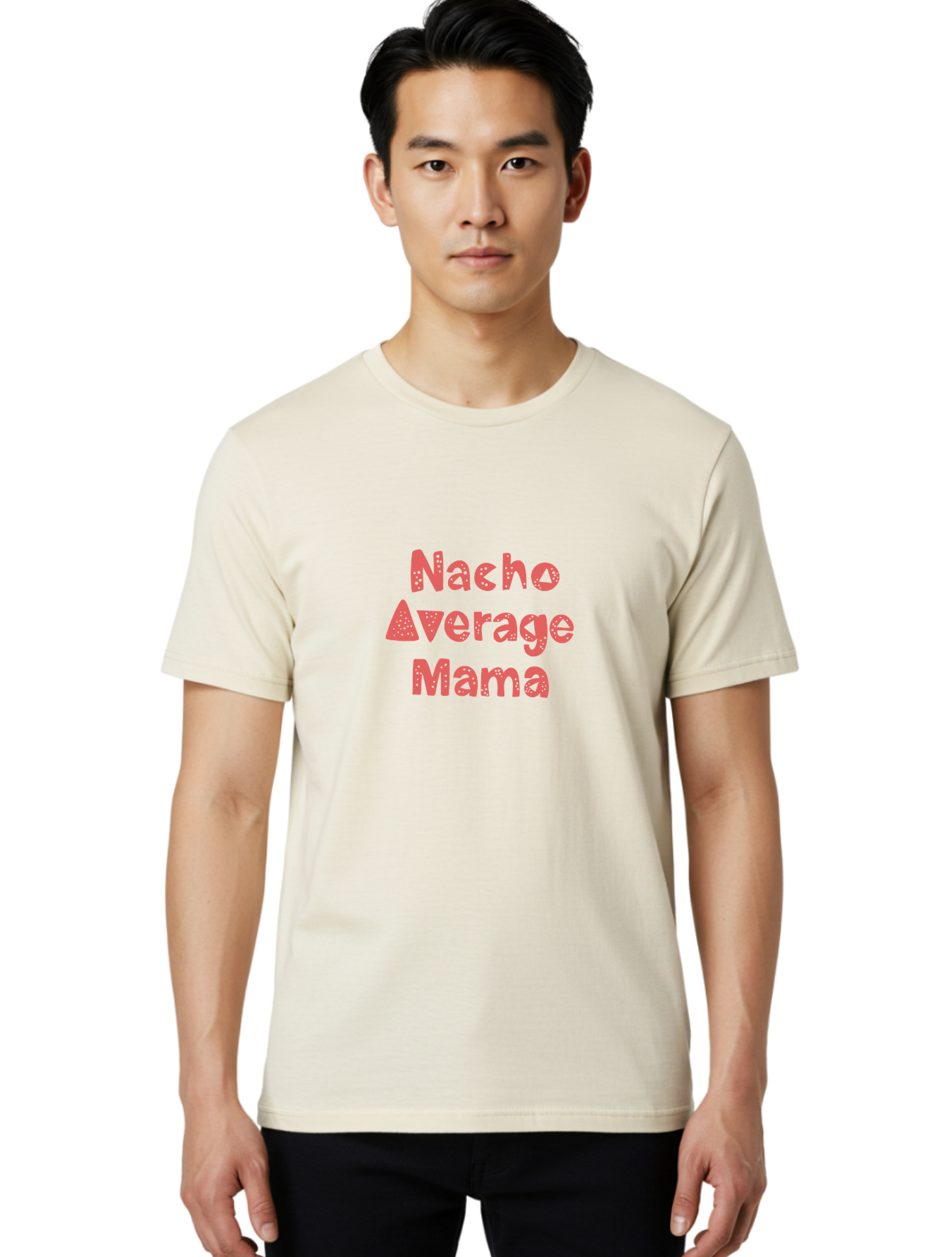Nacho-Average-Mama Men'S Graphic Tee, 100% Cotton, Comfortable Casual Summer Wear, Machine Washable, Humorous Phrase, Funny Saying, Mom Humor, Pink Text, Bold Font, Playful Typography, Nacho Average Mama Quote - Aaa285