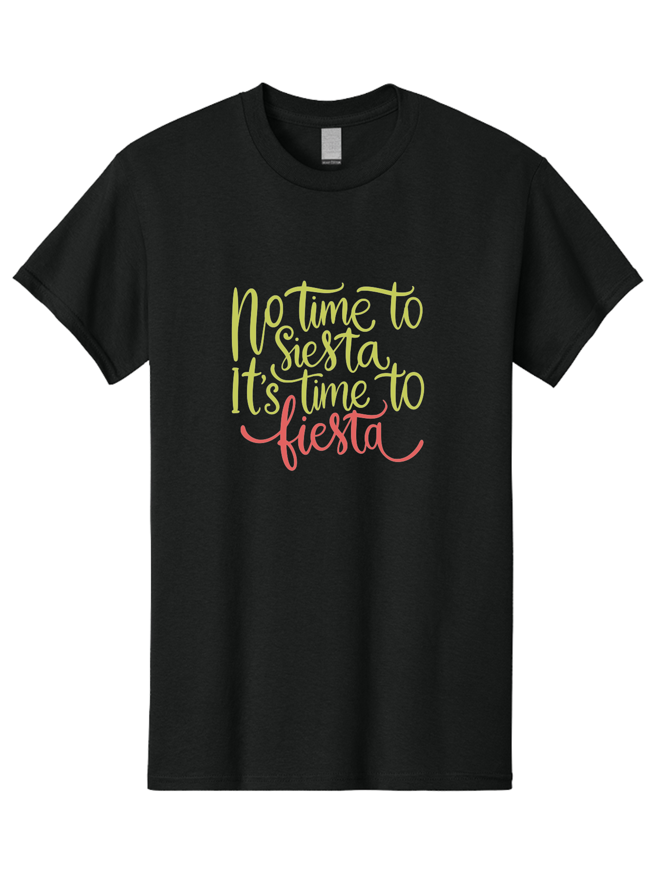 No-Time-To-Siesta-It-S-Time-To-Fiesta-1 Men'S Graphic Tee, 100% Cotton, Comfortable Casual Summer Wear, Machine Washable, Party Time, Fiesta Vibes, Celebration Mode, Festive Atmosphere, Fun Phrases, Lively Spirit, Dance Party, Vibrant Text - Aaa287