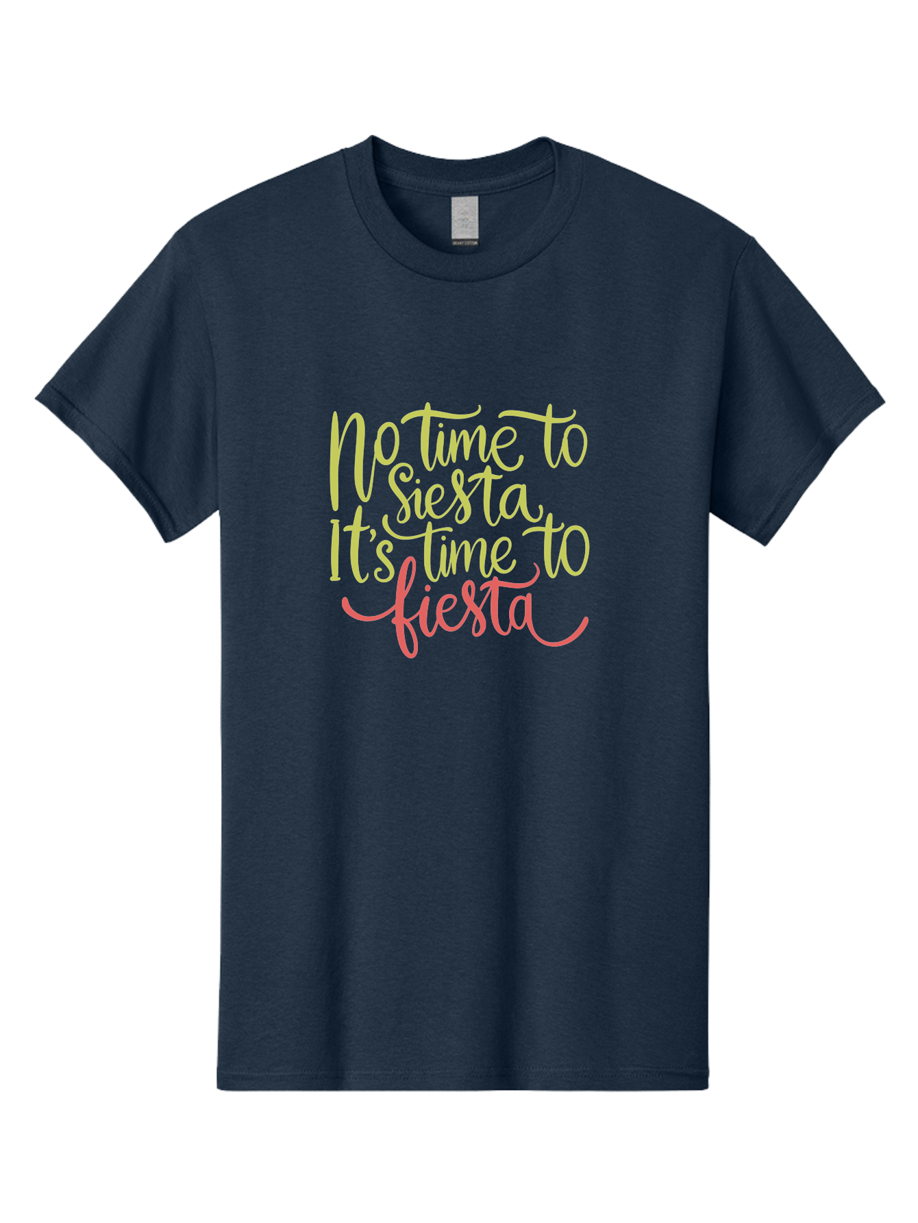 No-Time-To-Siesta-It-S-Time-To-Fiesta-1 Men'S Graphic Tee, 100% Cotton, Comfortable Casual Summer Wear, Machine Washable, Party Time, Fiesta Vibes, Celebration Mode, Festive Atmosphere, Fun Phrases, Lively Spirit, Dance Party, Vibrant Text - Aaa287